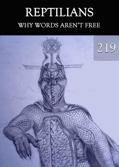 Full why words aren t free reptilians part 219