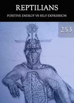 Feature thumb positive energy vs self expression reptilians part 253