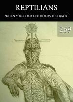 Feature thumb when your old life holds you back reptilians part 269