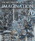 Feature thumb losing touch in watching the metaphysical secrets of imagination part 70