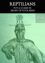 Feature thumb put a guard in front of your mind reptilians part 151