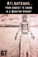 Feature thumb from energy to sound in a quantum moment atlanteans support part 67