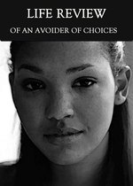 Feature thumb the life review of an avoider of choices