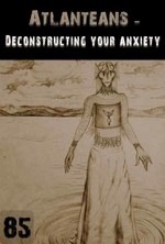 Feature thumb deconstructing your anxiety atlanteans support part 85