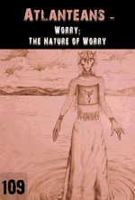 Feature thumb worry the nature of worry atlanteans part 109