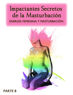Feature thumb impactantes secretos de la masturbacion energia femenina y masturbacion parte 8