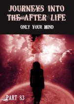 Feature thumb only your mind journeys into the afterlife part 83