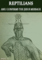 Feature thumb reptilians anu confirms the jesus message part 17