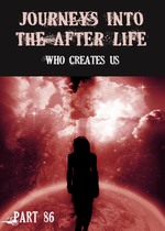 Feature thumb who creates us journeys into the afterlife part 86