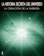 Feature thumb la historia secreta del universo la creacion de la energia parte 4