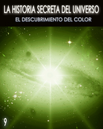 Feature thumb la historia secreta del universo el descubrimiento del color parte 9