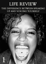 Feature thumb the difference between speaking up and voicing yourself part 1 life review