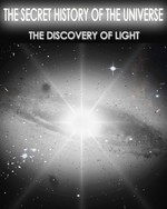 Feature thumb the secret history of the universe the discovery of light part 1 2
