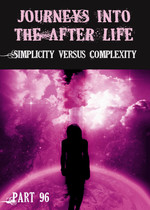 Feature thumb simplicity versus complexity journeys into the afterlife part 96