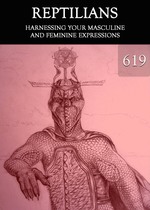 Feature thumb harnessing your masculine and feminine expressions reptilians part 619