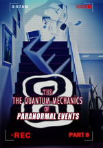 Feature thumb the quantum mechanics of paranormal events part 8 ch