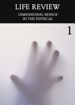 Feature thumb dimensional beings in the physical part 1 life review