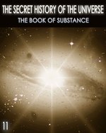 Feature thumb the secret history of the universe the book of substance part 11